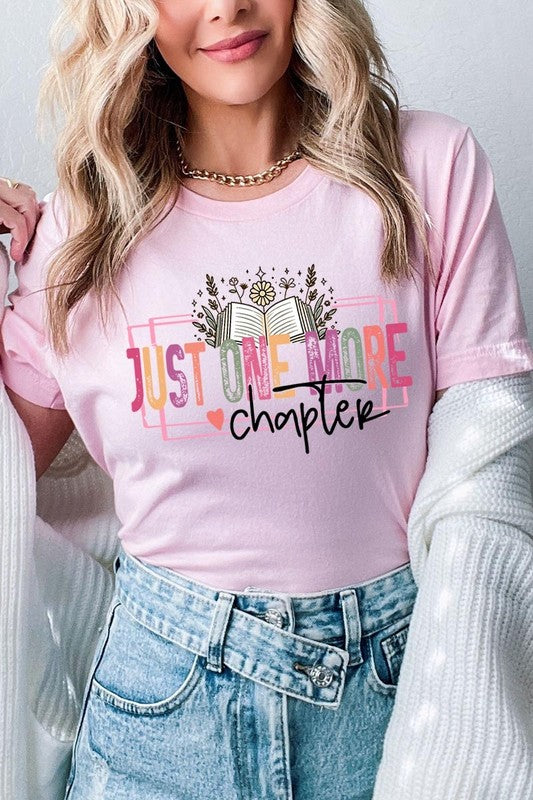 Just One more Chapter Graphic Tee