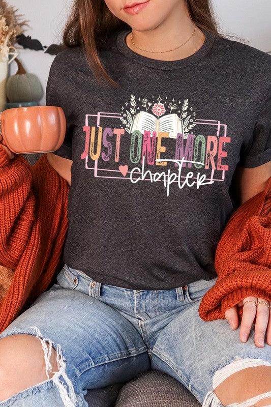 Just One more Chapter Graphic Tee