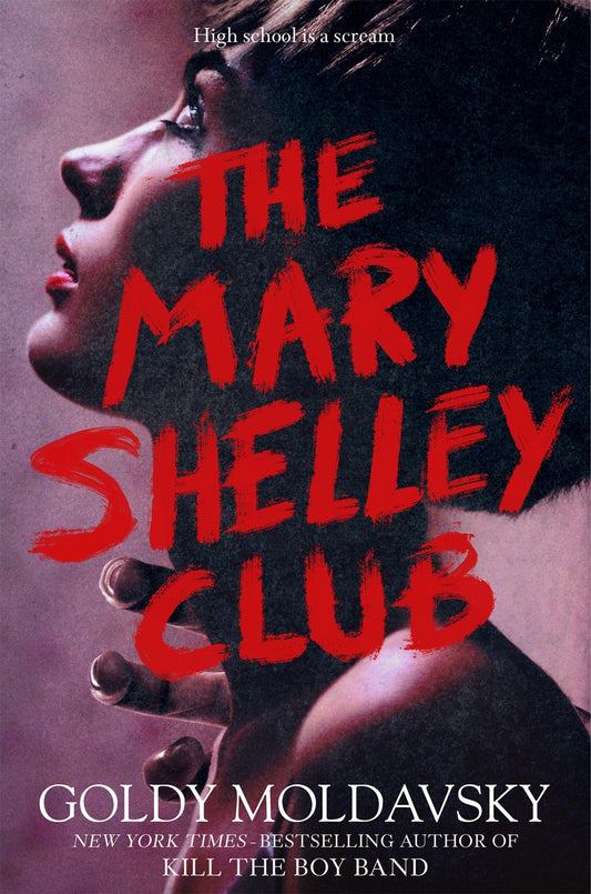 The Mary Shelley Club by Goldy Moldavsky