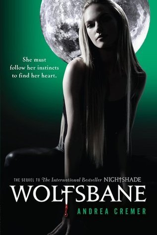 Wolfsbane by Andrea Cremer (Nightshade Book #2) USED