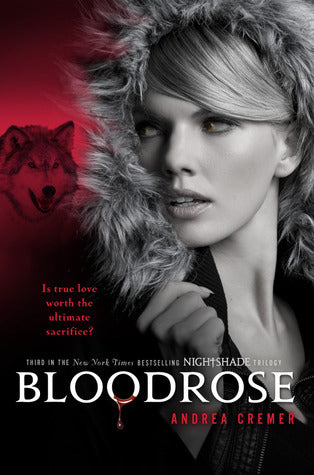 Bloodrose by Andrea Cremer (Nightshade Book #3) USED