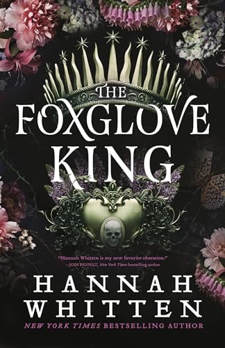 The Foxglove King (The Nightshade Crown, Bk. 1)